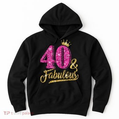 40 Years Old Gift 40 & Fabulous 40th Birthday Pink Crown Hoodie