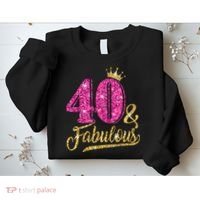 40 Years Old Gift 40 & Fabulous 40th Birthday Pink Crown Sweatshirt thumb 2