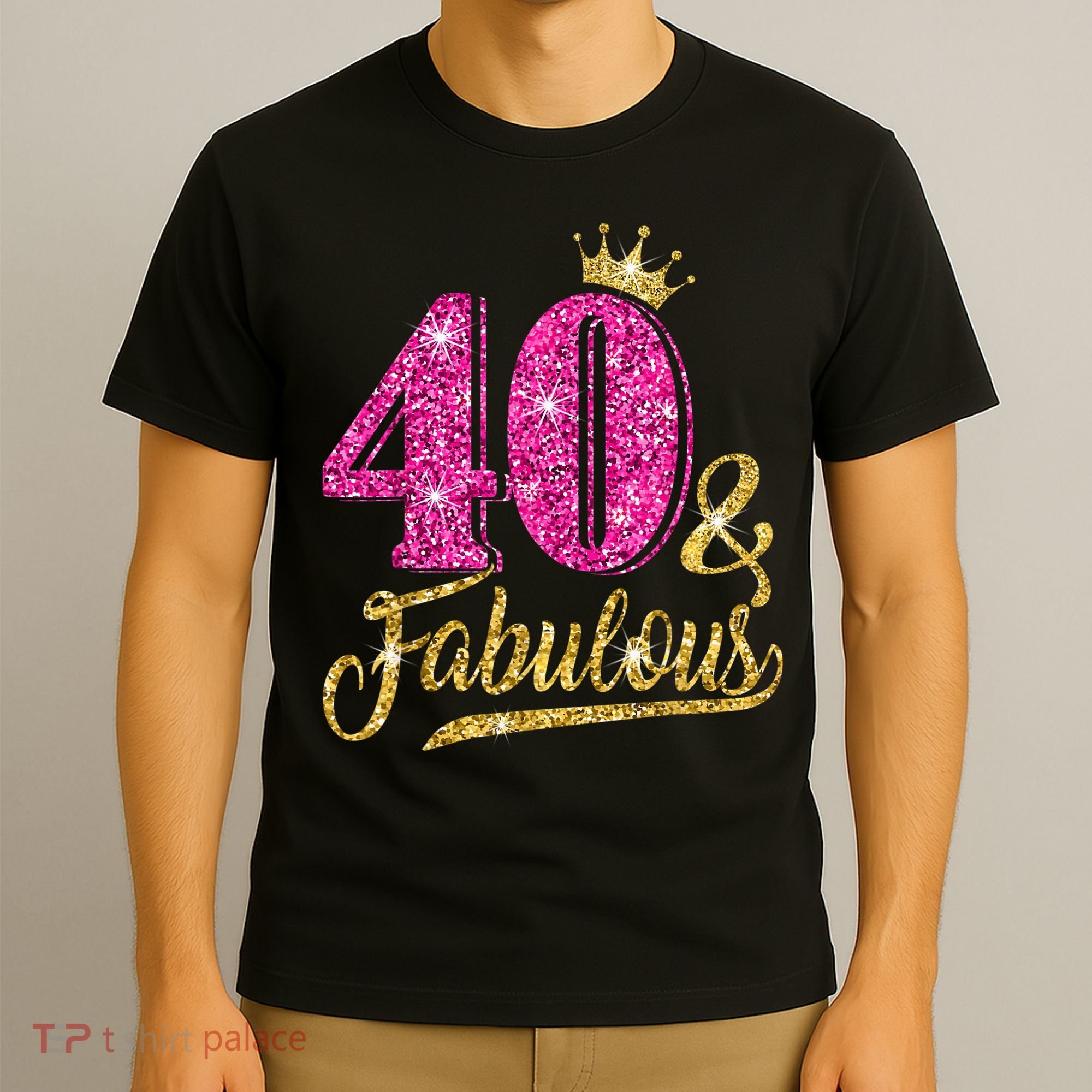 40 Years Old Gift 40 & Fabulous 40th Birthday Pink Crown T-Shirt