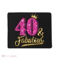 40 Years Old Gift 40 & Fabulous 40th Birthday Pink Crown Mousepad thumb 0