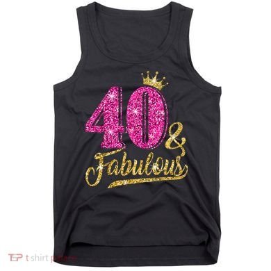 40 Years Old Gift 40 & Fabulous 40th Birthday Pink Crown Tank Top