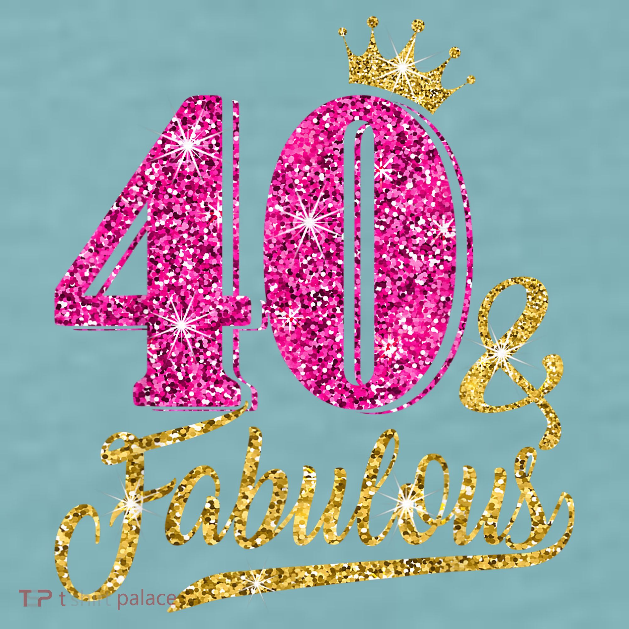 40 Years Old Gift 40 & Fabulous 40th Birthday Pink Crown Sueded Cloud Jersey T-Shirt