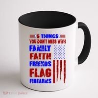 5 Things You Do Not Mess With Pro America Coffee Mug thumb 1