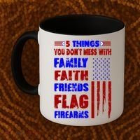 5 Things You Do Not Mess With Pro America Coffee Mug thumb 2
