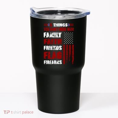 5 Things You Do Not Mess With Pro America Tumbler