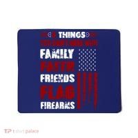 5 Things You Do Not Mess With Pro America Mousepad thumb 0