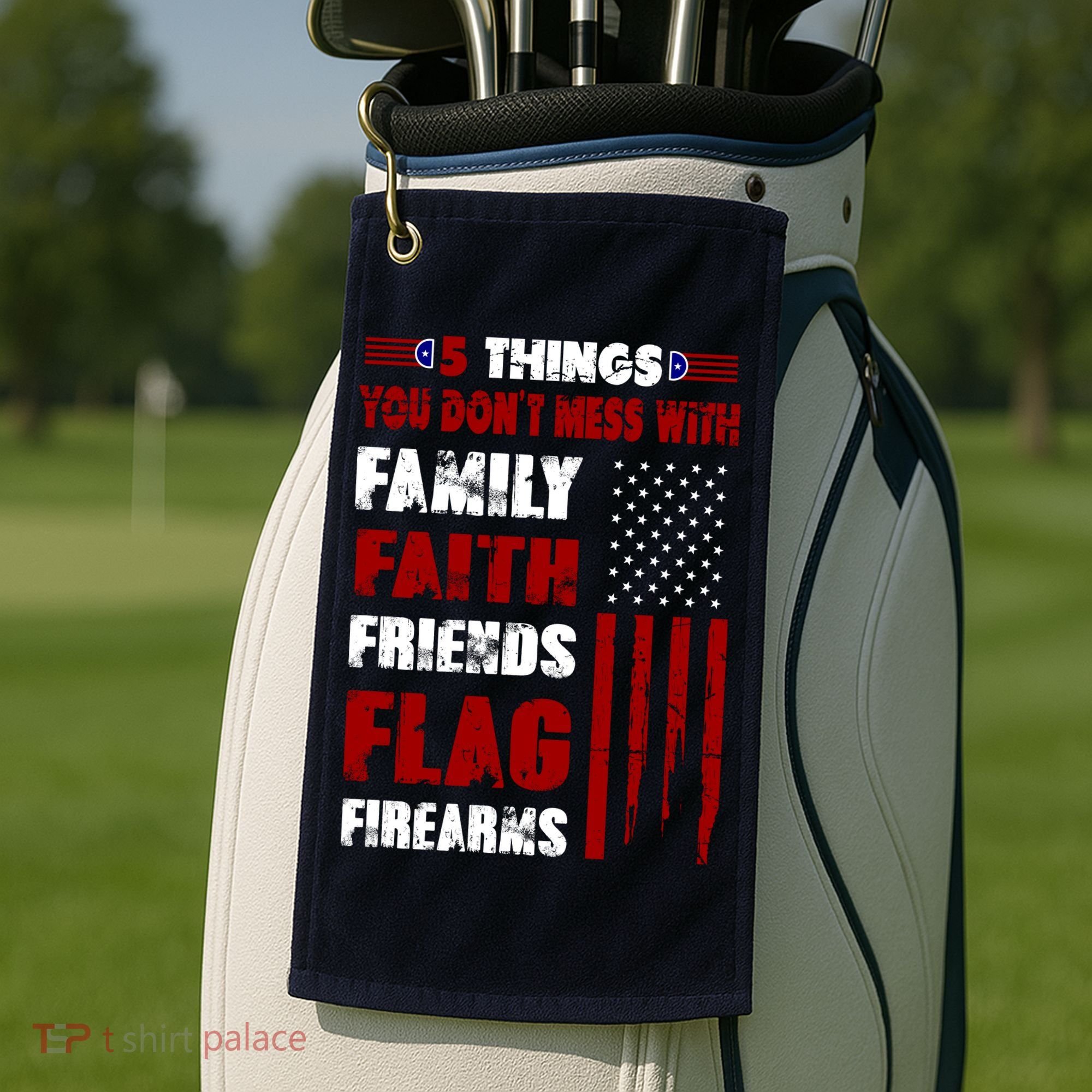 5 Things You Do Not Mess With Pro America Golf Towel