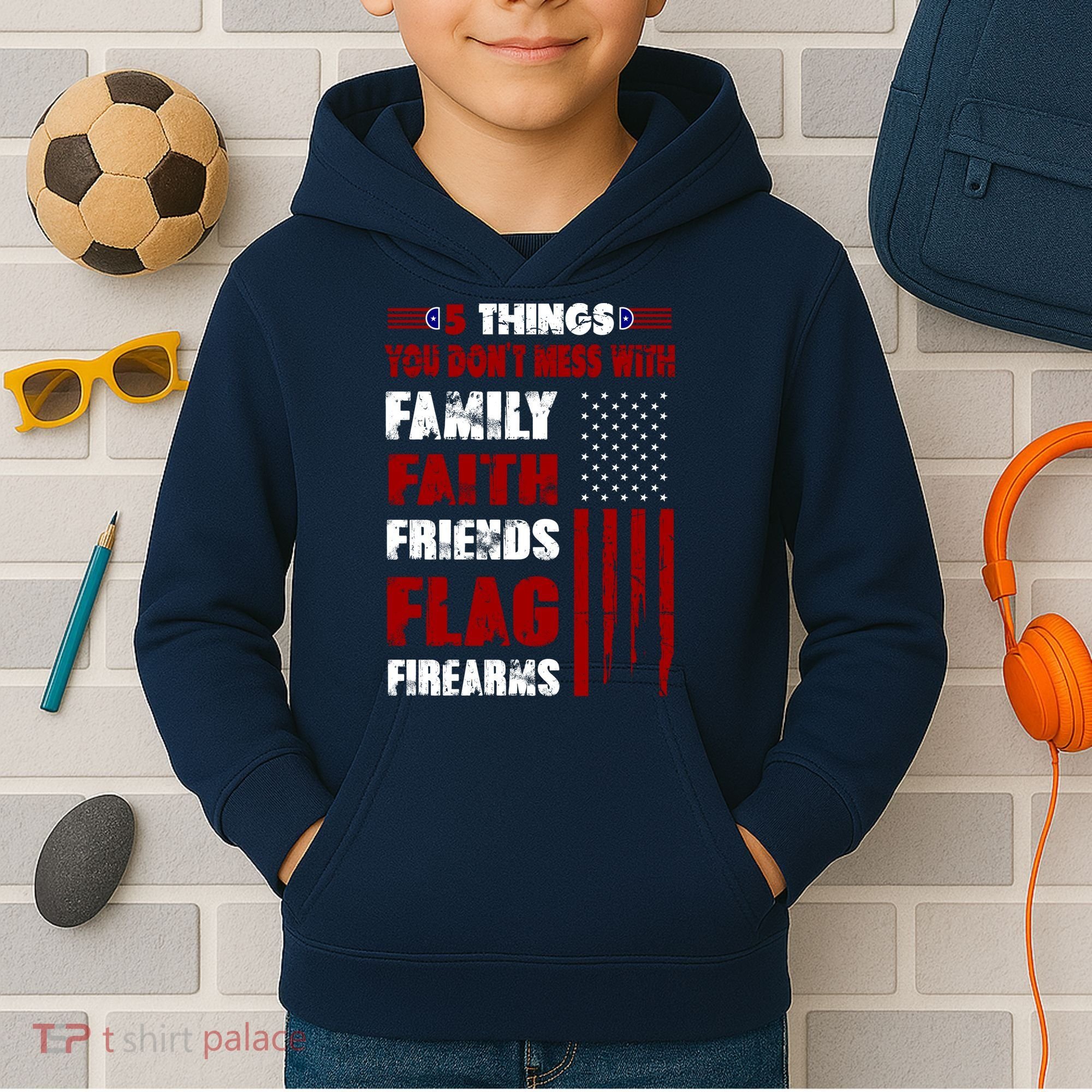 5 Things You Do Not Mess With Pro America Kids Hoodie