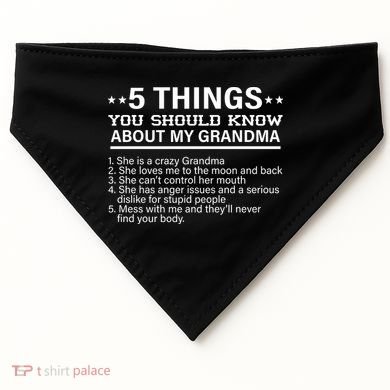 5 Things You Should Know About My Crazy Grandma USA-Made Doggie Bandana