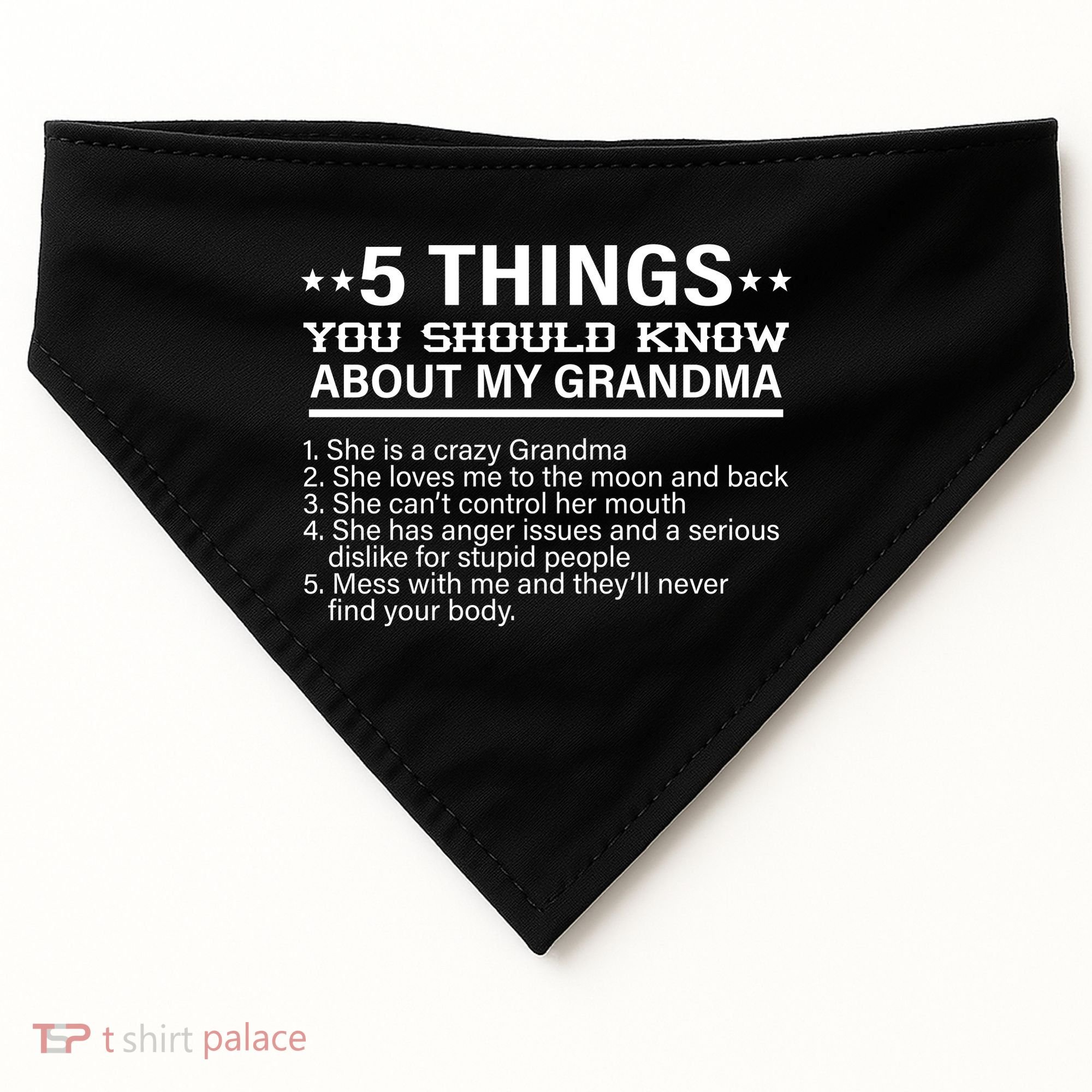 5 Things You Should Know About My Crazy Grandma USA-Made Doggie Bandana
