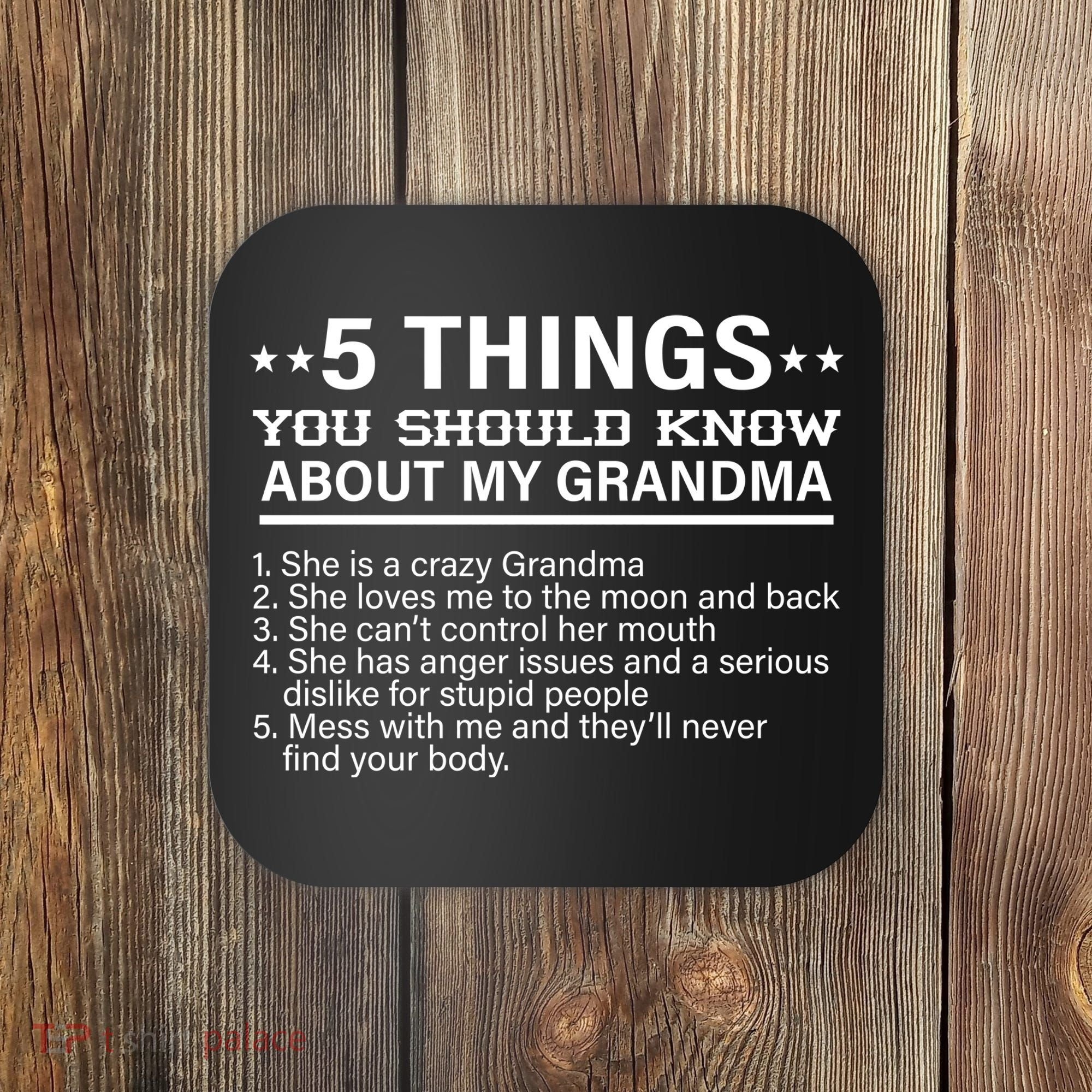 5 Things You Should Know About My Crazy Grandma Coaster