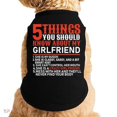 5 Things You Should Know About My Girlfriend Doggie Tank