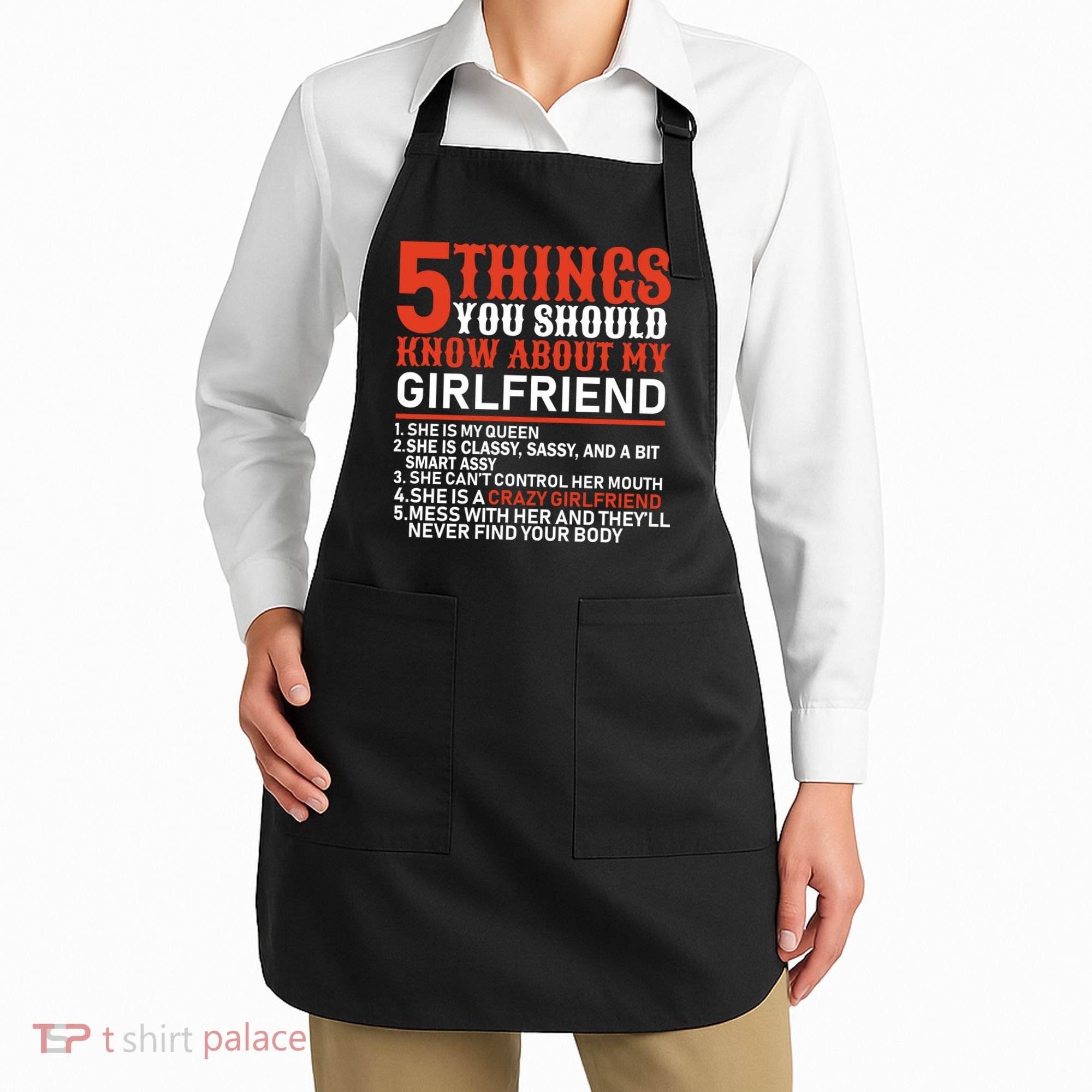 5 Things You Should Know About My Girlfriend Apron