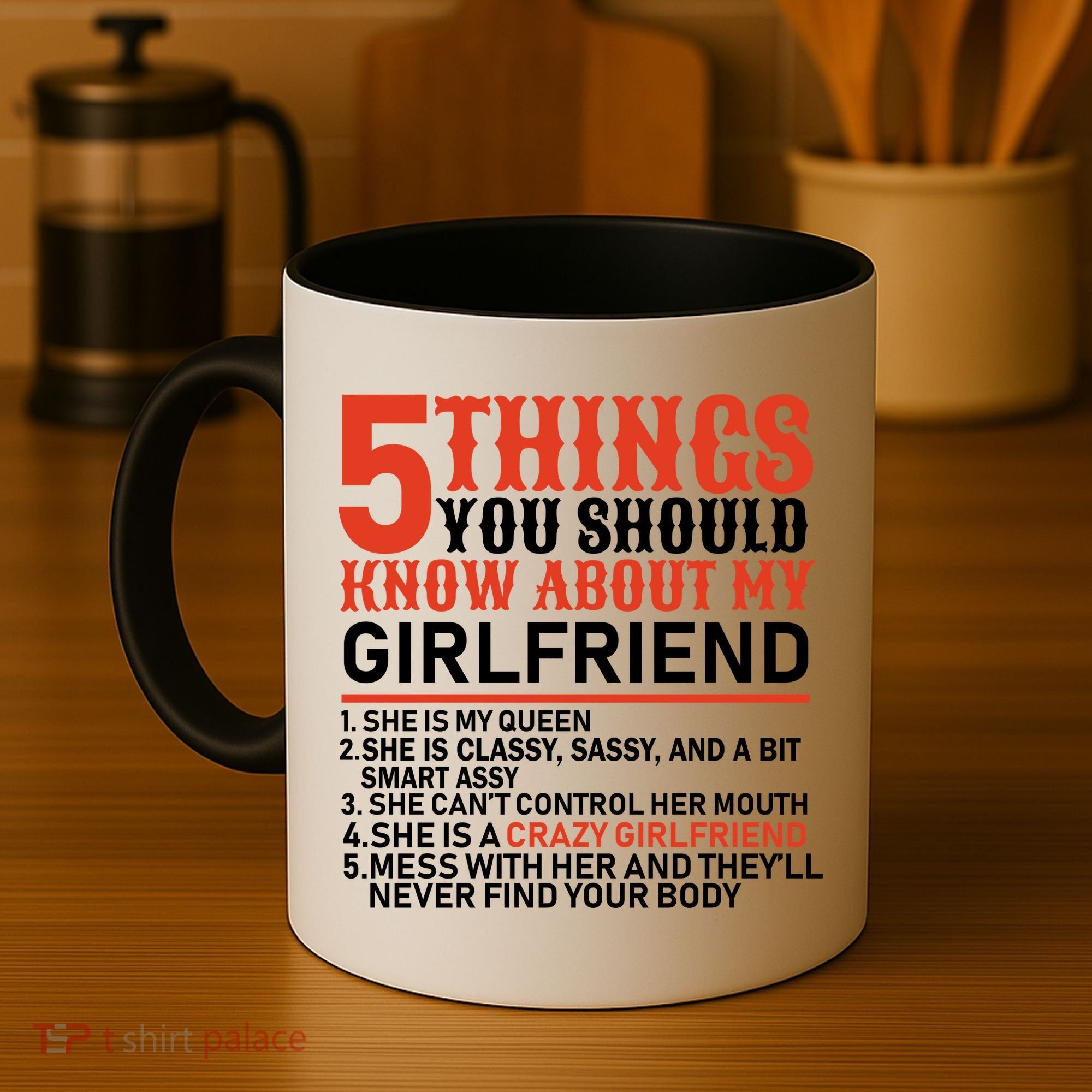 5 Things You Should Know About My Girlfriend Coffee Mug