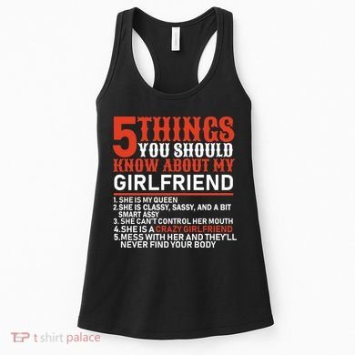 5 Things You Should Know About My Girlfriend Women's Tank Top