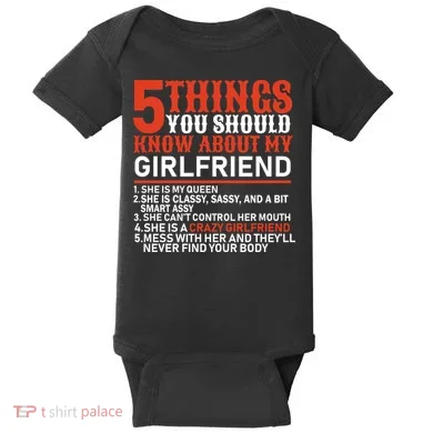 5 Things You Should Know About My Girlfriend Baby Bodysuit