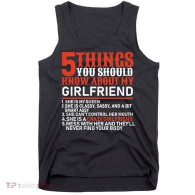 5 Things You Should Know About My Girlfriend Tank Top