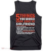 5 Things You Should Know About My Girlfriend Tank Top thumb 0