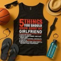 5 Things You Should Know About My Girlfriend Tank Top thumb 4