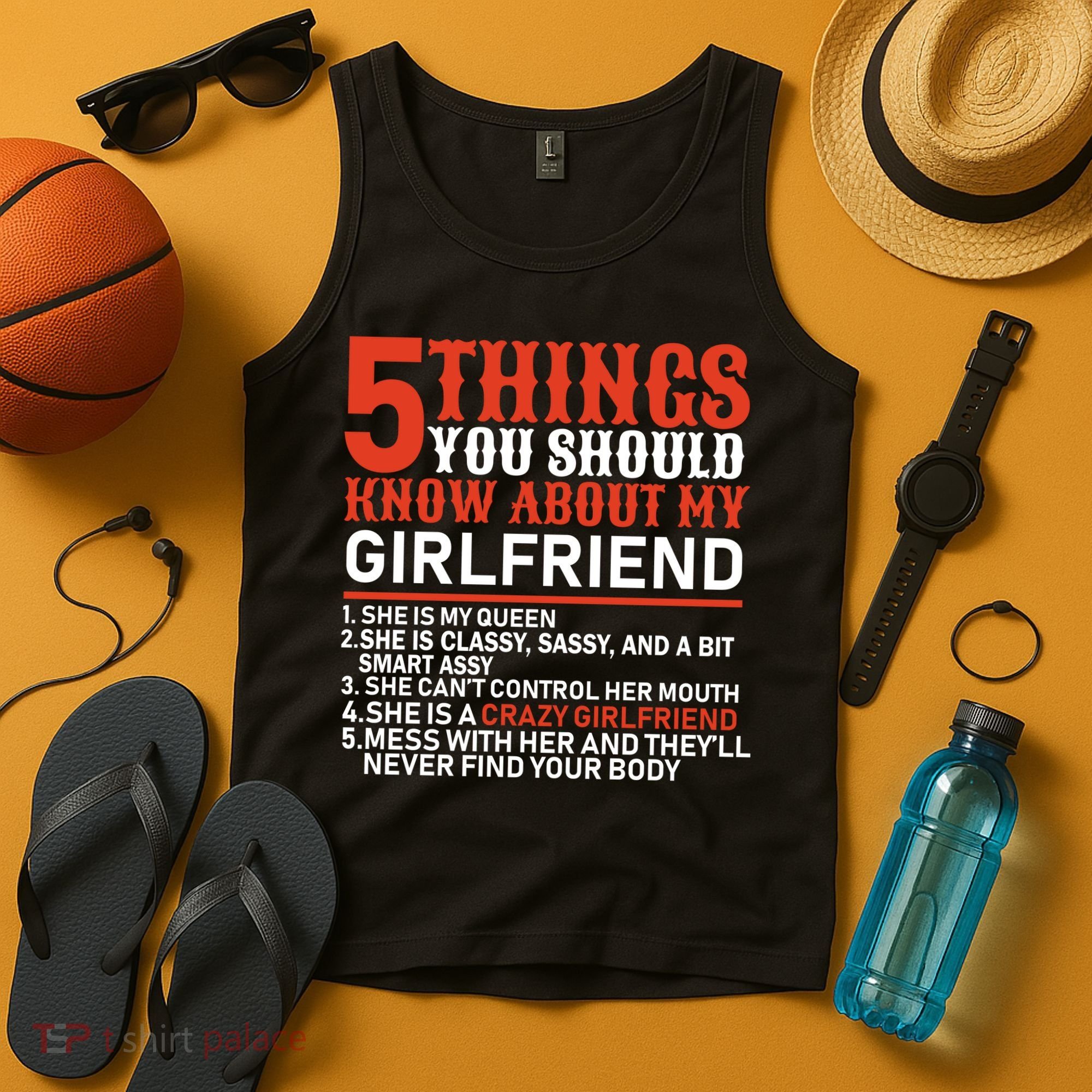 5 Things You Should Know About My Girlfriend Tank Top