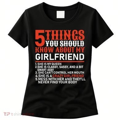 5 Things You Should Know About My Girlfriend Women's T-Shirt