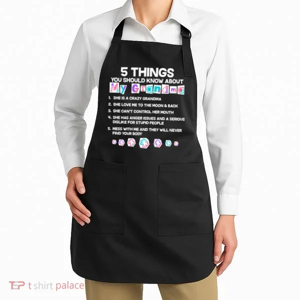 5 Things You Should Know About My Grandma Apron