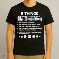 5 Things You Should Know About My Grandma T-Shirt thumb 3