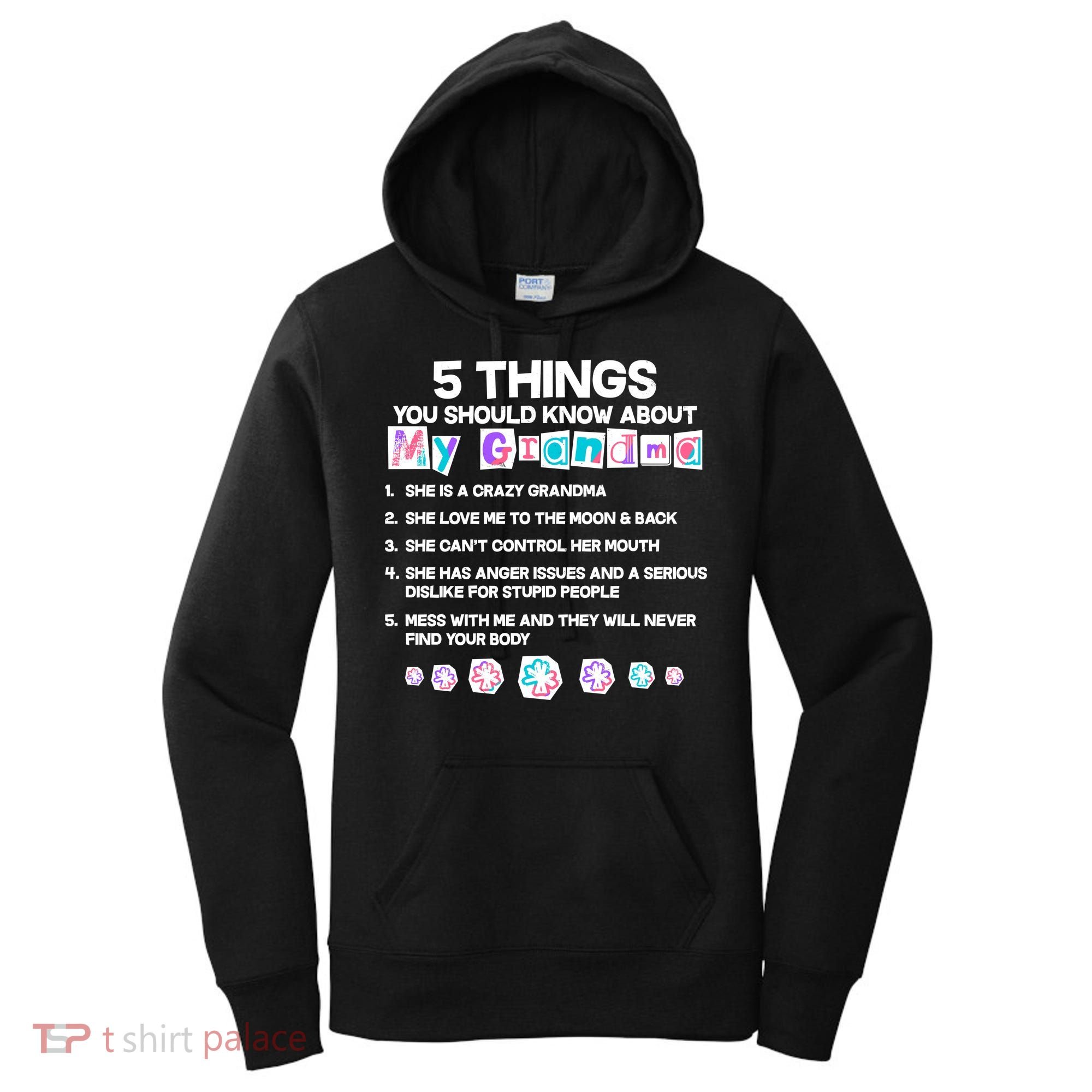 5 Things You Should Know About My Grandma Women's Hoodie