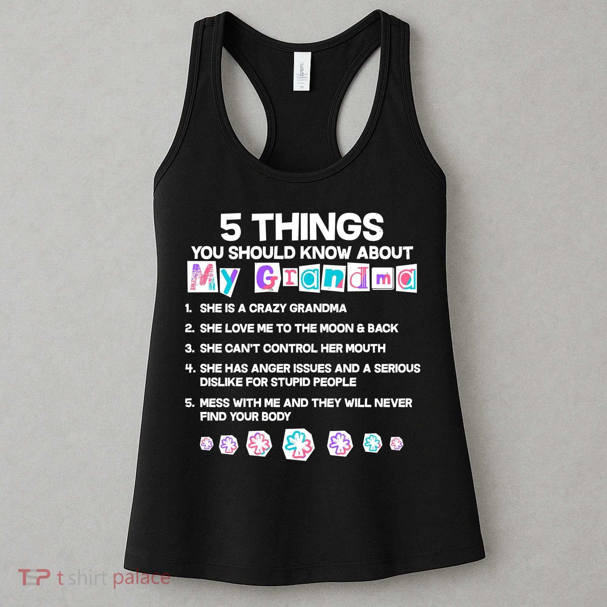 5 Things You Should Know About My Grandma Women's Tank Top