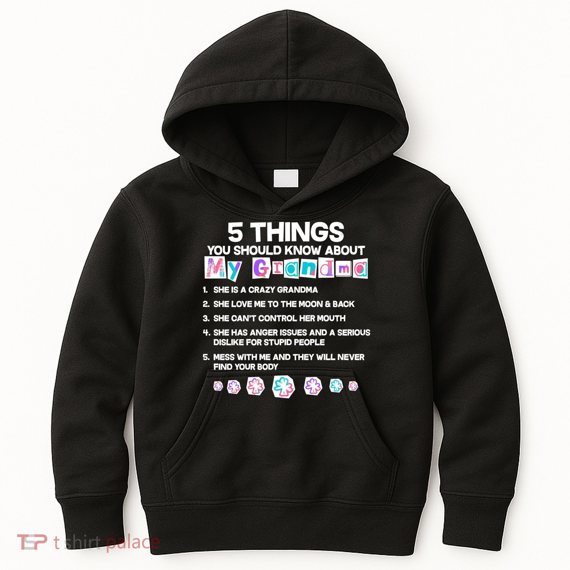 5 Things You Should Know About My Grandma Kids Hoodie