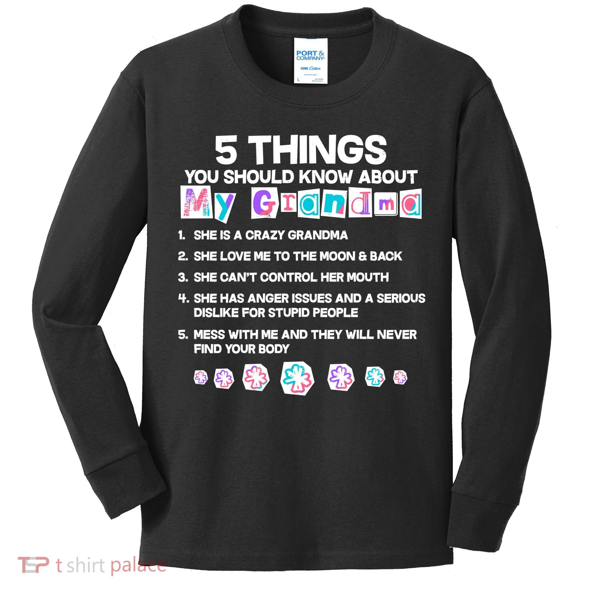 5 Things You Should Know About My Grandma Kids Long Sleeve Shirt