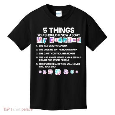 5 Things You Should Know About My Grandma Kids T-Shirt