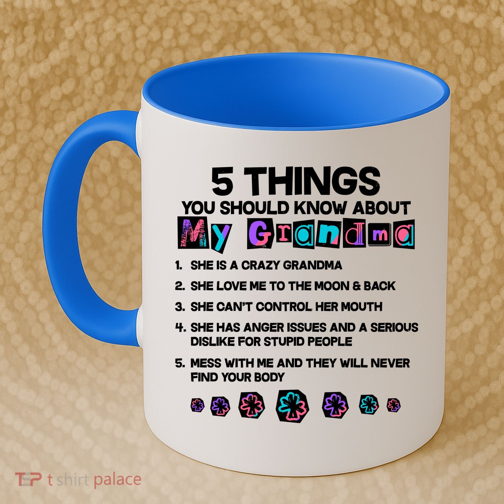 5 Things You Should Know About My Grandma Coffee Mug