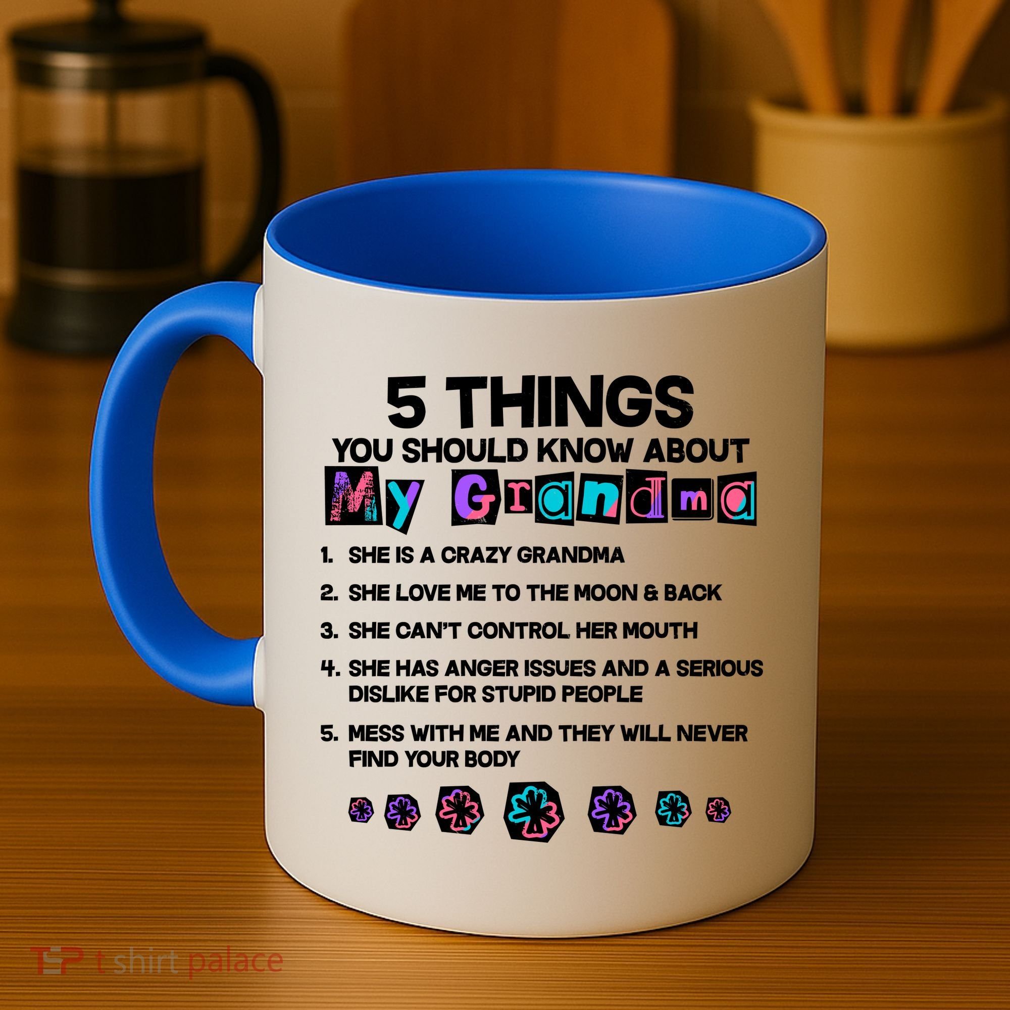 5 Things You Should Know About My Grandma Coffee Mug