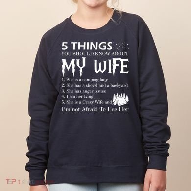 5 Things You Should Know About My Wife Women's Sweatshirt