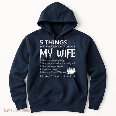 5 Things You Should Know About My Wife Hoodie