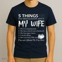 5 Things You Should Know About My Wife T-Shirt thumb 3
