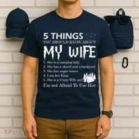 5 Things You Should Know About My Wife T-Shirt thumb 6