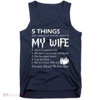 5 Things You Should Know About My Wife Tank Top thumb 0