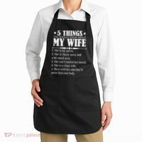 5 Things You Should Know About My Wife Funny Apron thumb 2