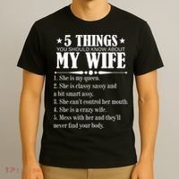 5 Things You Should Know About My Wife Funny T-Shirt thumb 3