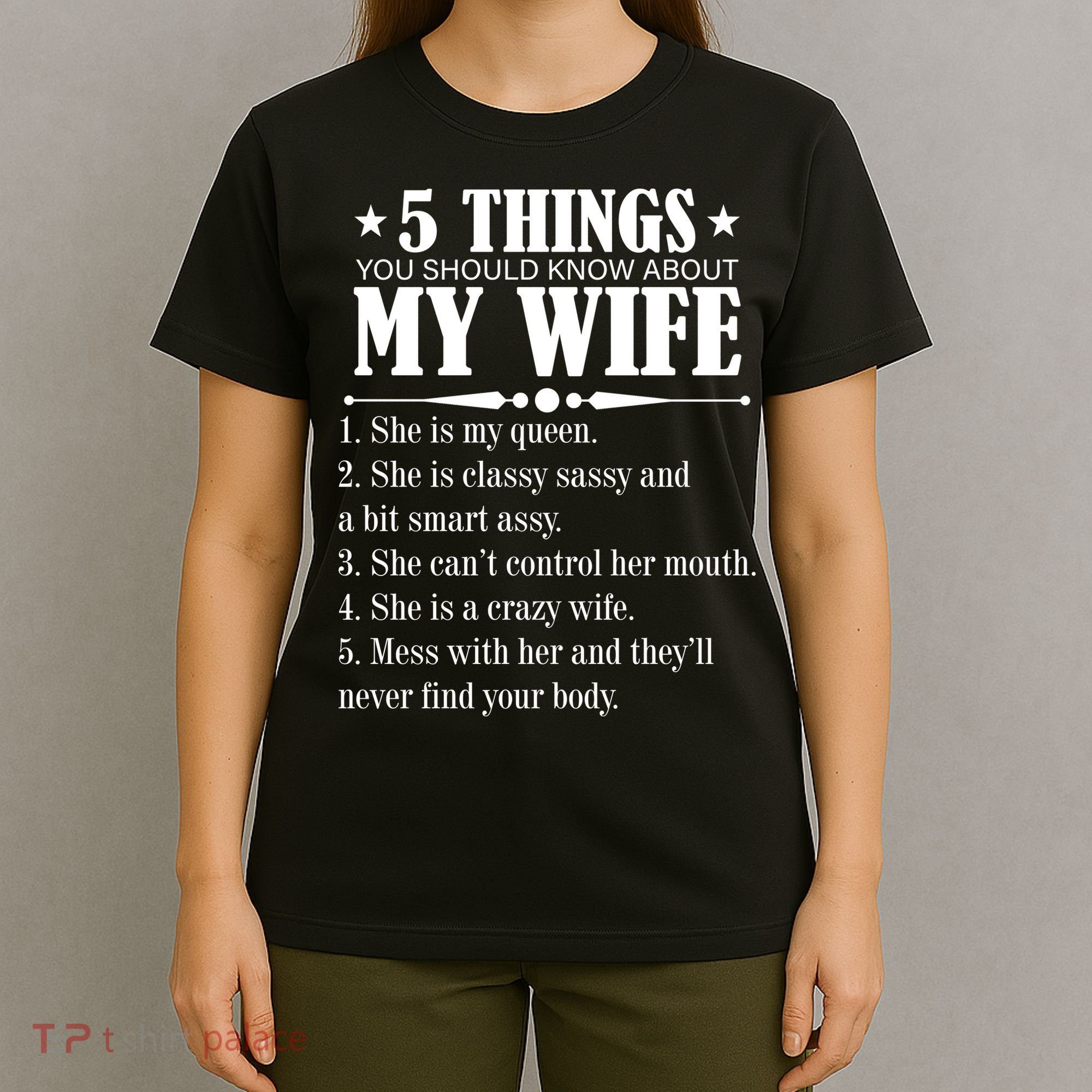 5 Things You Should Know About My Wife Funny T-Shirt