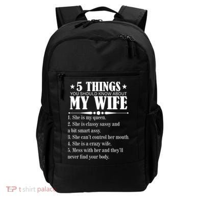 5 Things You Should Know About My Wife Funny Backpack
