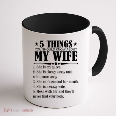 5 Things You Should Know About My Wife Funny Coffee Mug back