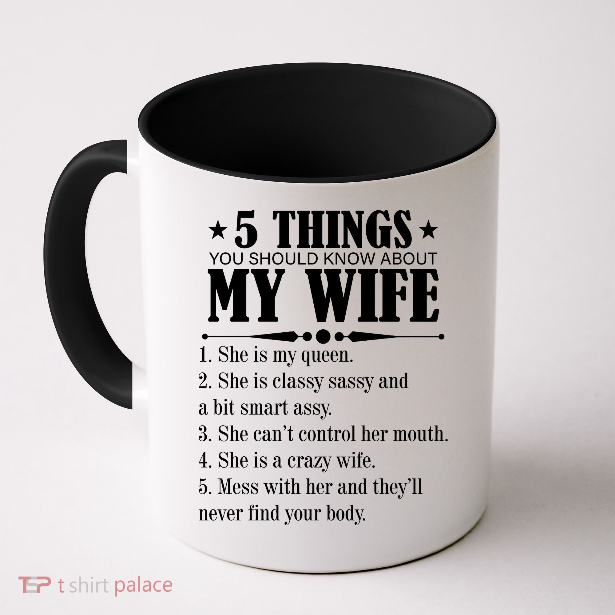 5 Things You Should Know About My Wife Funny Coffee Mug