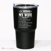 5 Things You Should Know About My Wife Funny Tumbler thumb 0