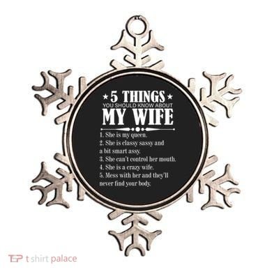 5 Things You Should Know About My Wife Funny Ornament