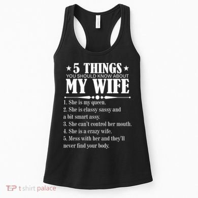 5 Things You Should Know About My Wife Funny Women's Tank Top
