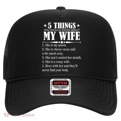 5 Things You Should Know About My Wife Funny Hat
