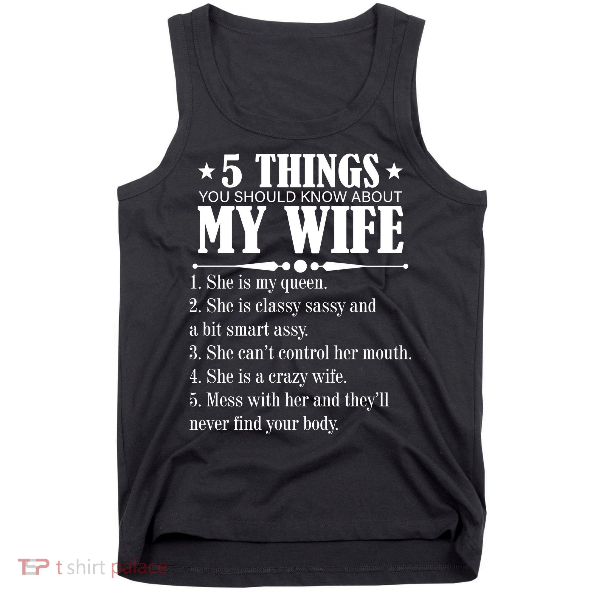 5 Things You Should Know About My Wife Funny Tank Top